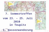© VINI 2010 7. Sommertreffen vom 23. – 25. Juli 2010 in Teupitz 1. Wasserwanderung.