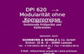 DPI 620 ---> Modularit¤t ohne Kompromisse Neue Perspektiven f¼r multi-funktionale Pr¼fger¤te und Kalibratoren ¼berreicht durch SCHRIEVER & SCHULZ & Co