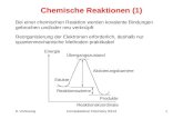 9. VorlesungComputational Chemistry SS131 Chemische Reaktionen (1) Bei einer chemischen Reaktion werden kovalente Bindungen gebrochen und/oder neu verknüpft.