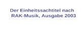 Der Einheitssachtitel nach RAK-Musik, Ausgabe 2003.