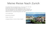 Meine Reise Nach Zurich Die größte Stadt in der Switzerland,, ist es auch unter einer der populärsten und beschäftigten Städte in der Welt. Interessanterweise.