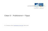 Citavi 3 – Publizieren + Tipps Dr. Christiane Holtz, holtz@ulb.uni-bonn.de, März 2010holtz@ulb.uni-bonn.de.