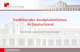 Dr. Wibke Riekmann wibke.riekmann@uni-hamburg.de Funktionaler Analphabetismus in Deutschland Veränderung durch Forschung?