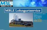 Ausgabe 1 MBLE Lohngurtservice GmbH & Co. KG Neugablonzer Str. 6 93073 Neutraubling Telefon: 09401/4261 Fax: 09401/4371 E-Mail: info@mble-lohngurtservice.de.