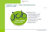 1 / 53 25. Februar 2014 Initiative »job – Jobs ohne Barrieren« (2004 bis 2006)