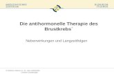 © Klinikum ItzehoeHr. Dr. Uwe Heilenkötter Chefarzt Gynäkologie Die antihormonelle Therapie des Brustkrebs` Nebenwirkungen und Langzeitfolgen.