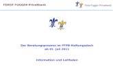 FÜRST FUGGER Privatbank Der Beratungsprozess im FFPB-Haftungsdach ab 01. Juli 2011 Information und Leitfaden.