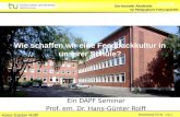 Dortmunder Akademie für Pädagogische Führungskräfte Dortmund 07/11 Folie 1 Hans-Günter Rolff Wie schaffen wir eine Feedbackkultur in unserer Schule? Ein.