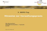 Zentrales Innovationsprogramm Mittelstand (ZIM) 9. NEMO-Tag Hinweise zur Verwaltungspraxis Ute Bornschein VDI/VDE Innovation + Technik GmbH .