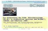 16.05.2008 Dr. Jungnickel 3. IDDR 1 3.IDDR: Betriebssysteme, Rechnerarchitektur und Rechentechnik Zur Entwicklung der ESER- Betriebssysteme (OC-EC) in.
