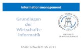 Informationsmanagement Marc Schwärzli SS 2011. Zeichen und Signale erweitert um Syntax Daten Daten erweitert um die Semantik Nachrichten Nachrichten erweitert.
