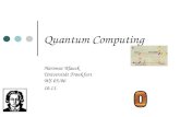 Quantum Computing Hartmut Klauck Universität Frankfurt WS 05/06 10.11.
