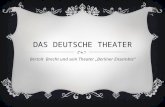 DAS DEUTSCHE THEATER Bertolt Brecht und sein Theater Berliner Ensemble.