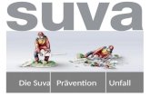 Die SuvaPräventionUnfall. Die Suva Suva bedeutet Schweizerische Unfallversicherungsanstalt. Die Suva ist der grösste Unfallversicherer der Schweiz. Die.
