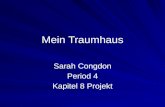 Mein Traumhaus Sarah Congdon Period 4 Kapitel 8 Projekt.