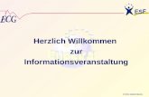© ECG GmbH Berlin Herzlich Willkommen zur Informationsveranstaltung.