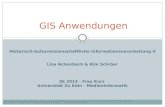 Historisch-kulturwissenschaftliche Informationsverarbeitung IILisa Achenbach & Kim Schröer SS 2013 - Frau Kurz - Universität Zu Köln - Medieninformatik.