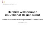 Herzlich willkommen im Dekanat Region Bern! Informationen für Neumitglieder und Interessierte (Version Mai 2013)