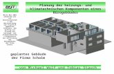 Planung der heizungs- und klimatechnischen Komponenten eines Bürogebäudes von Michael Wolf und Tobias Stauch geplantes Gebäude der Firma Schalm Mitte Mai.