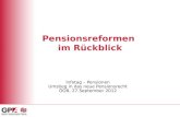 Pensionsreformen im Rückblick Infotag – Pensionen Umstieg in das neue Pensionsrecht ÖGB, 27.September 2012.