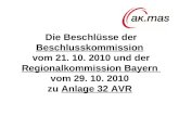 Die Beschlüsse der Beschlusskommission vom 21. 10. 2010 und der Regionalkommission Bayern vom 29. 10. 2010 zu Anlage 32 AVR.