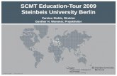 SCMT © 2009 |  SCMT Education-Tour 2009 Steinbeis University Berlin Carsten Stehle, Direktor Gunther H. Wemmer, Projektleiter.