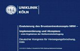 16.10.2008 | P. Steffen, C. Kowalski & H. Pfaff | Abteilung Medizinische Soziologie Evaluierung des Brustzentrenkonzepts NRW – Implementierung und Akzeptanz.