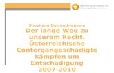 Shoshana Duizend-Jensen: Der lange Weg zu unserem Recht. Österreichische Contergangeschädigte kämpfen um Entschädigung 2007-2010.