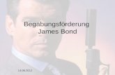 14.06.2012 Begabungsförderung James Bond. 14.06.2012 Einleitung Wir untersuchen Stuntszenen auf ihren Wahrheitsgehalt Ziel ist es festzulegen, ob: Die.