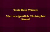 Teste Dein Wissen: Wer ist eigentlich Christopher Street?