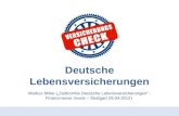 Quelle: Markus Miller (Zeitbombe Deutsche Lebensversicherungen - Finanzmesse Invest – Stuttgart 28.04.2012) Deutsche Lebensversicherungen 1 Markus Miller.