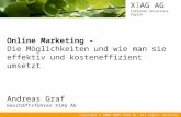 Copyright © 2000-2005 XIAG AG. All rights reserved. XIAG AG Internet Solutions Zürich Online Marketing - Die Möglichkeiten und wie man sie effektiv und.