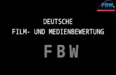DEUTSCHE FILM- UND MEDIENBEWERTUNG F B WF B W. Sitz der FBW seit 20. August 1951.