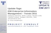 1 Update-Tage: EIM Enterprise Information Management – Trends 2011 Hamburg | Hannover, Berlin | Leipzig, Münster | Köln, Frankfurt | Kassel, Stuttgart.