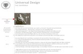 Universal Design UD Definition: UD leitet sich aus der Architektur ab, wobei Universal sich dort als barrierefreies Theoriefeld definiert. Barrierefrei.