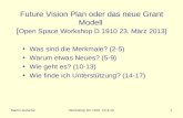 Martin GutscheWorkshop DV 1910 23.3.131 Future Vision Plan oder das neue Grant Modell [ Open Space Workshop D 1910 23. März 2013] Was sind die Merkmale?
