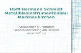 HSM Hermann Schmidt Metallblasinstrumentenbau Markneukirchen Ablauf einer grundhaften Generalüberholung am Beispiel einer B-Tuba.
