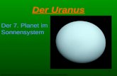 1 Der Uranus Der 7. Planet im Sonnensystem .
