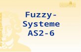 Fuzzy- Systeme AS2-6. R. Brause: Adaptive Systeme - 2 - Fuzzy-Variable DefinitionZugehörigkeitsfunktion m(x) m(x) 1 0 x x A Allgemein Kontin. Zuordnung: