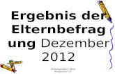 VS-Rangersdorf, 9833 Rangersdorf 55 Ergebnis der Elternbefragun g Dezember 2012.