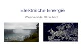 Elektrische Energie Wo kommt der Strom her?. Inhalt Definition einer Einheit zur Energieerzeugung in großem Maßstab Ein Beispiel für Energierzeugung aus.