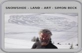 SNOWSHOE – LAND – ART - SIMON BECK LES ARCS Simon Beck kommt aus dem Süden von England, arbeitet aber im Les Arcs Skigebiet in den französischen Alpen,