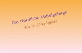 Das Nördliche Mittelgebirge Északi-középhegység.