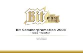 Bit Sommerpromotion 2008 - Ibiza / flatster - Erstellt: 02.04.2008 VMH / Tom Pauwels.