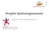 Projekt Spielzeugmuseum Antje Ernst, Leiterin des Spielzeugmuseums.