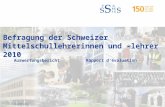VSG-SSPES-SSIS 1 Befragung der Schweizer Mittelschullehrerinnen und -lehrer 2010 AuswertungsberichtRapport dévaluation.