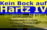 Ein Projekt der Gustav-Adolf-Schule zur Berufsorientierung Ein Projekt der Gustav-Adolf-Schule zur Vorbereitung auf das Berufsleben