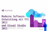 Christian Binder (Microsoft) Thomas Schissler (artiso) Moderne Software- Entwicklung mit TFS 2013 und Visual Studio 2013.