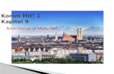 Komm Mit! 1 Kapitel 9 Amerikaner in München. KM1.9.3 Einstieg.