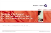 All Rights Reserved © Alcatel-Lucent 2007 Alcatel-Lucent IP Networking Infrastructure Solutions Hauke Heinecke – Alcatel-Lucent PreSales Germany Security